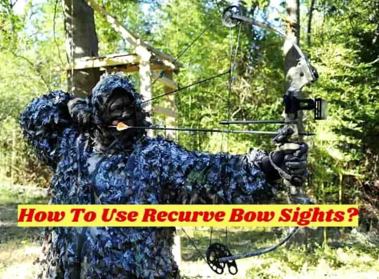 How To Use Recurve Bow Sights?